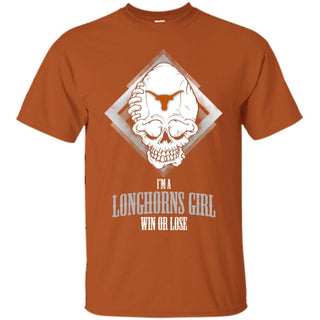 Texas Longhorns Girl Win Or Lose T Shirts