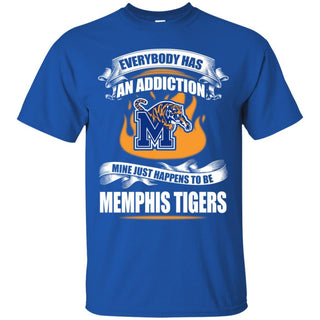 Everybody Has An Addiction Mine Just Happens To Be Memphis Tigers T Shirt