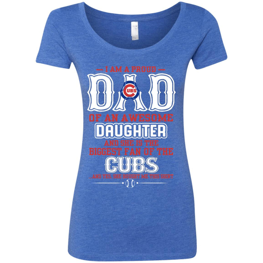 Proud Of Dad Of An Awesome Daughter Chicago Cubs T Shirts - Limotees