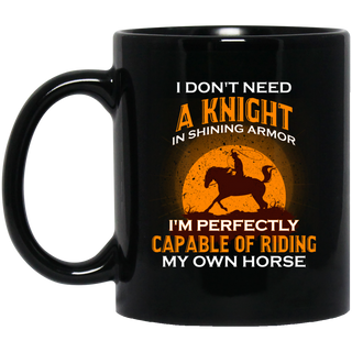I'm Perfectly Capable Of Riding My Own Horse Mugs