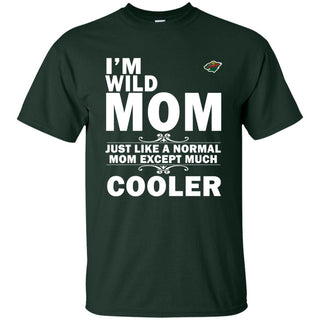 A Normal Mom Except Much Cooler Minnesota Wild T Shirts