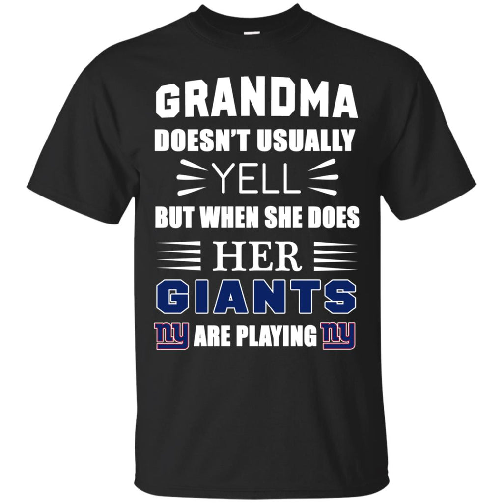 Grandma Doesn't Usually Yell New York Giants T Shirts