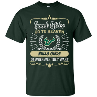 Good Girls Go To Heaven South Florida Bulls Girls T Shirts