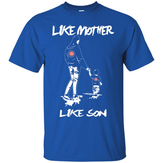 Like Mother Like Son Chicago Cubs T Shirt