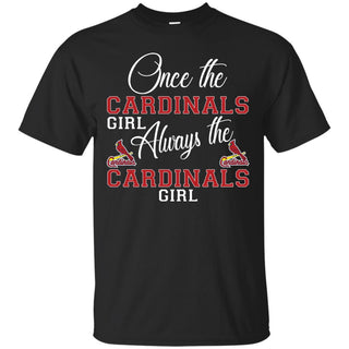 Always The St. Louis Cardinals Girl T Shirts