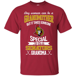 It Takes Someone Special To Be An Ottawa Senators Grandma T Shirts