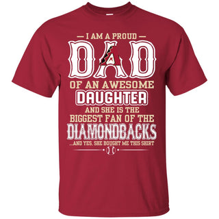 Proud Of Dad Of An Awesome Daughter Arizona Diamondbacks T Shirts