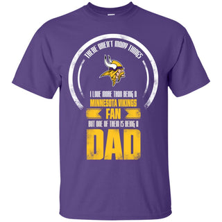 I Love More Than Being Minnesota Vikings Fan T Shirts