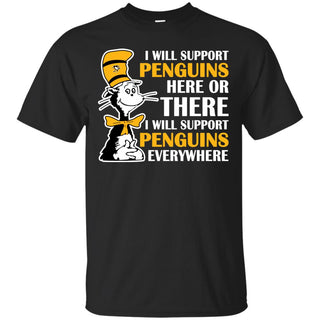 I Will Support Everywhere Pittsburgh Penguins T Shirts