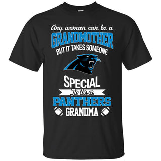 It Takes Someone Special To Be A Carolina Panthers Grandma T Shirts