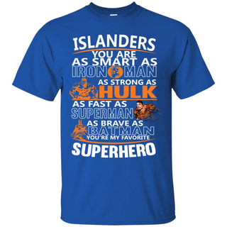 New York Islanders You're My Favorite Super Hero T Shirts