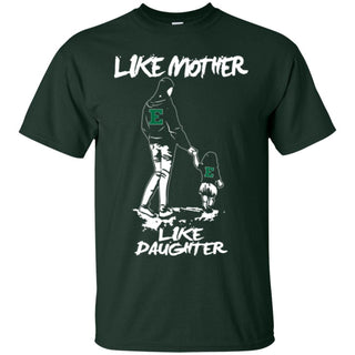 Like Mother Like Daughter Eastern Michigan Eagles T Shirts