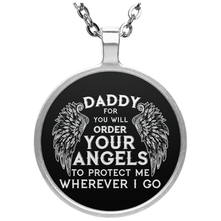 Daddy For You Will Order Your Angels Necklaces