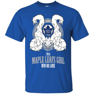 Toronto Maple Leafs Girl Win Or Lose T Shirts