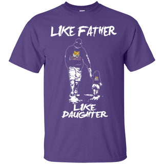 Like Father Like Daughter LSU Tigers T Shirts