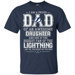 Proud Of Dad Of An Awesome Daughter Tampa Bay Lightning T Shirts