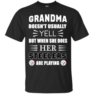 Grandma Doesn't Usually Yell Pittsburgh Steelers T Shirts