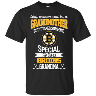 It Takes Someone Special To Be A Boston Bruins Grandma T Shirts