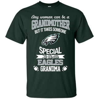 It Takes Someone Special To Be A Philadelphia Eagles Grandma T Shirts
