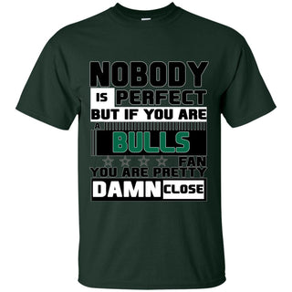 Nobody Is Perfect But If You Are A South Florida Bulls Fan T Shirts