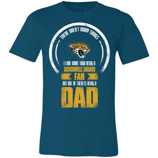 I Love More Than Being Jacksonville Jaguars Fan T Shirts