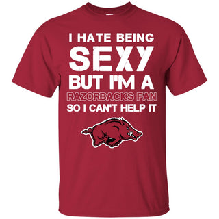 I Hate Being Sexy But I'm Fan So I Can't Help It Arkansas Razorbacks Cardinal T Shirts