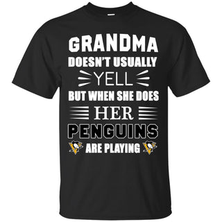 Grandma Doesn't Usually Yell Pittsburgh Penguins T Shirts