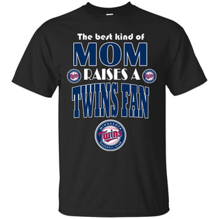 Best Kind Of Mom Raise A Fan Minnesota Twins T Shirts