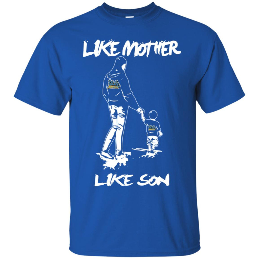 Like Mother Like Son UCLA Bruins T Shirt