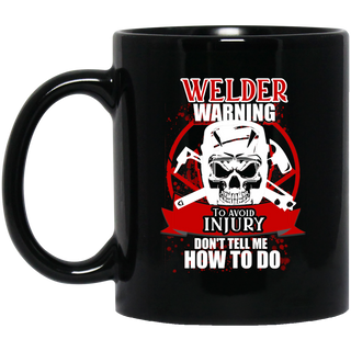 Welder Warning To Avoid Injury Mugs
