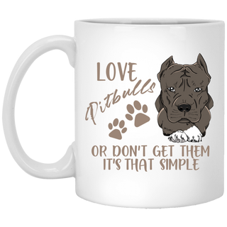 Love Pitbull Or Don't Get Them Pitbull Mugs