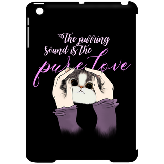 The Purring Sound Is The Pure Love Cat Tablet Covers