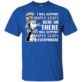 I Will Support Everywhere Toronto Maple Leafs T Shirts