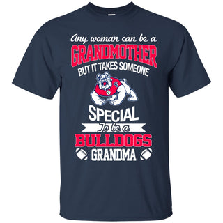 It Takes Someone Special To Be A Fresno State Bulldogs Grandma T Shirts