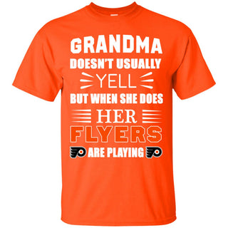 Grandma Doesn't Usually Yell Philadelphia Flyers T Shirts