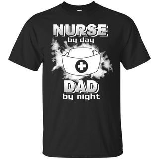 Nurse By Day Dad By Night T Shirts