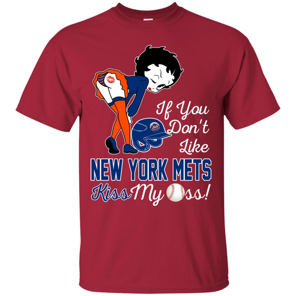 If You Don't Like New York Mets Kiss My Ass BB T Shirts