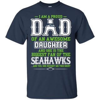 Proud Of Dad Of An Awesome Daughter Seattle Seahawks T Shirts