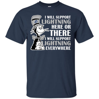 I Will Support Everywhere Tampa Bay Lightning T Shirts