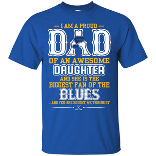 Proud Of Dad Of An Awesome Daughter St. Louis Blues T Shirts