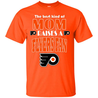 Best Kind Of Mom Raise A Fan Philadelphia Flyers T Shirts
