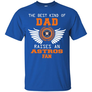 The Best Kind Of Dad Houston Astros T Shirts