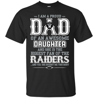 Proud Of Dad Of An Awesome Daughter Oakland Raiders T Shirts