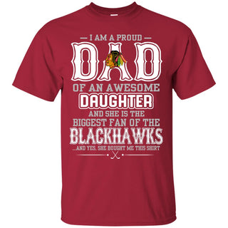 Proud Of Dad Of An Awesome Daughter Chicago Blackhawks T Shirts