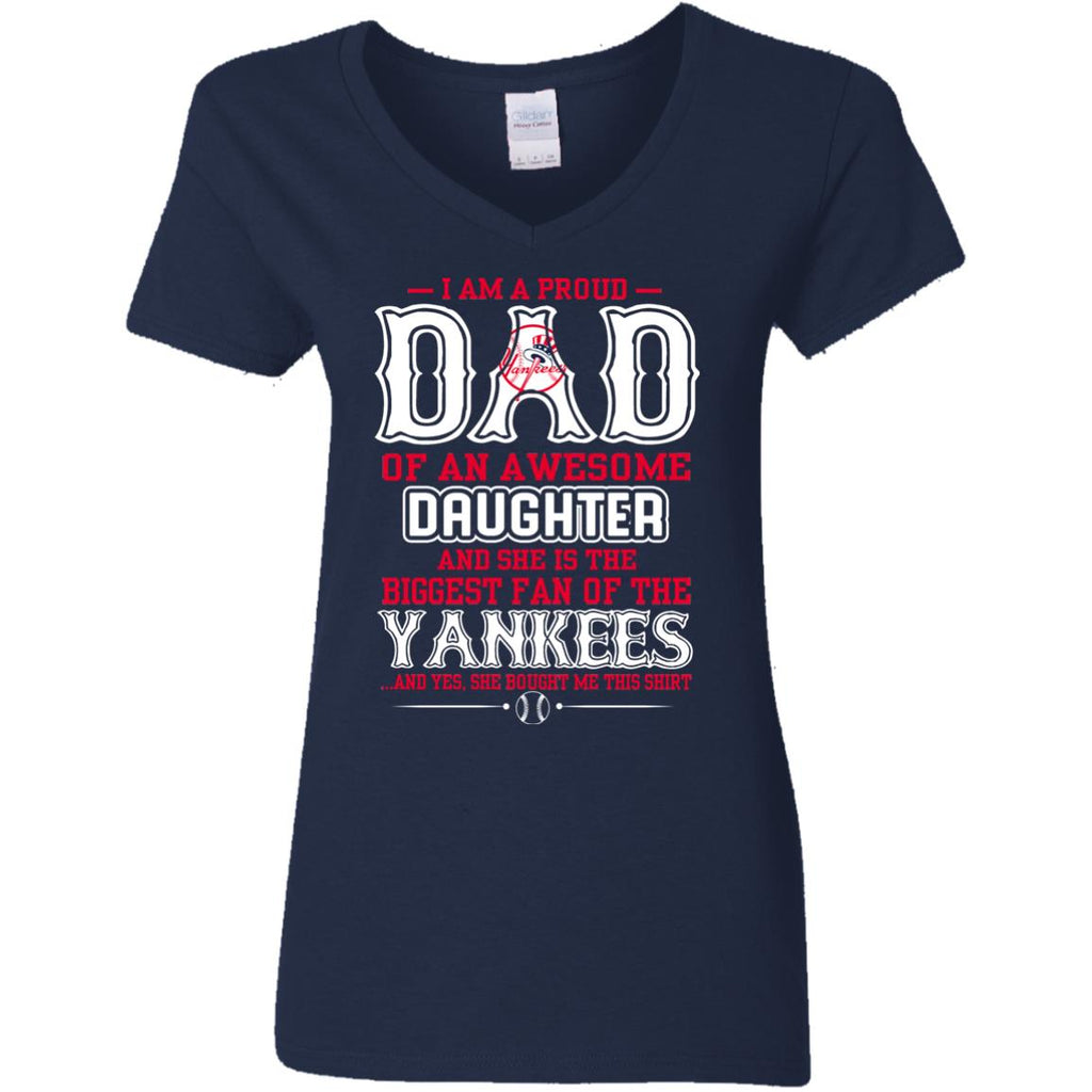 Proud Of Dad Of An Awesome Daughter New York Yankees T Shirts