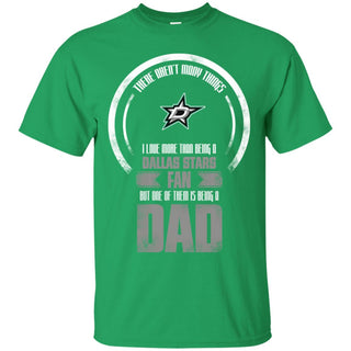 I Love More Than Being Dallas Stars Fan T Shirts
