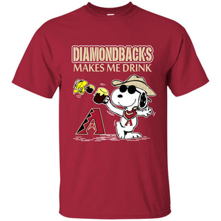 Arizona Diamondbacks Makes Me Drinks T Shirts