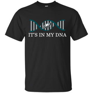 It's In My DNA Philadelphia Eagles T Shirts