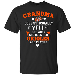 But Different When She Does Her Baltimore Orioles Are Playing T Shirts