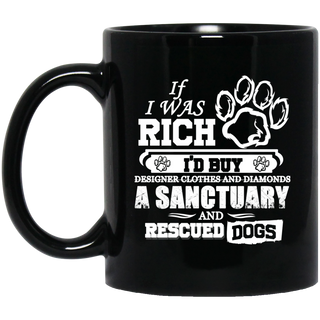 Dog - If I Were Rich Mugs Ver 1